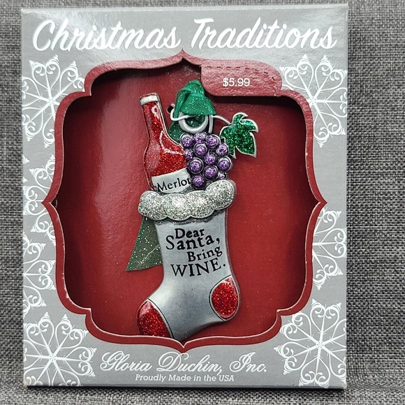 Gloria Duchin Other - Gloria Duchin Inc "Dear Santa Bring Wine" Wine In Stocking Ornament 3" NEW